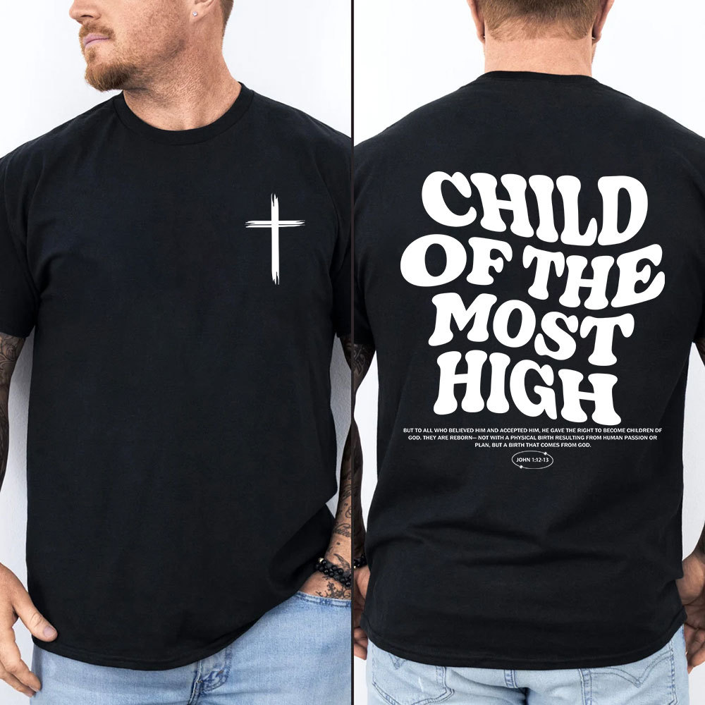 Child of the Most High Christian T-Shirt