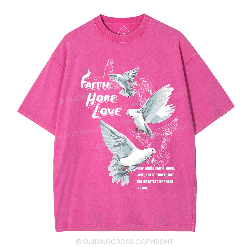 Faith Hope Love Christian Washed T-Shirt