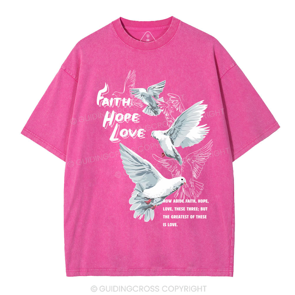 Faith Hope Love Christian Washed T-Shirt
