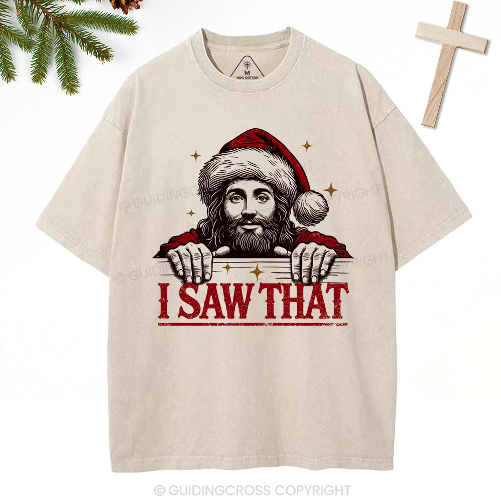 I Saw That Christian Washed T-Shirt