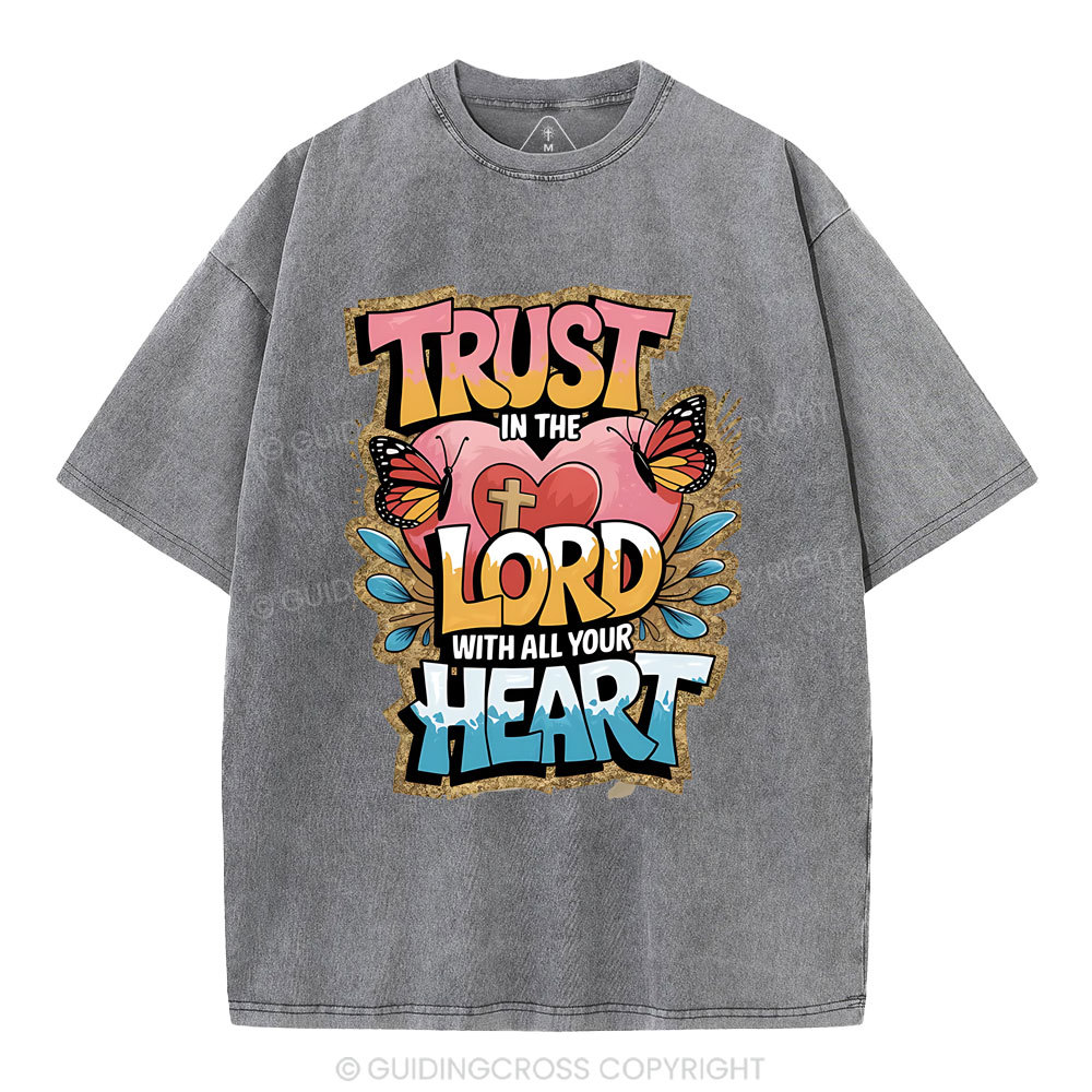 Trust In The Lord Christian Washed T-Shirt