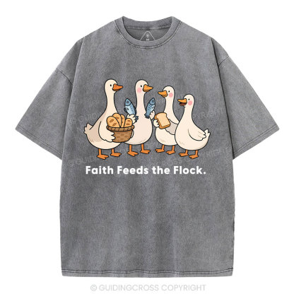 Faith Feeds The Flock Christian Washed T-Shirt