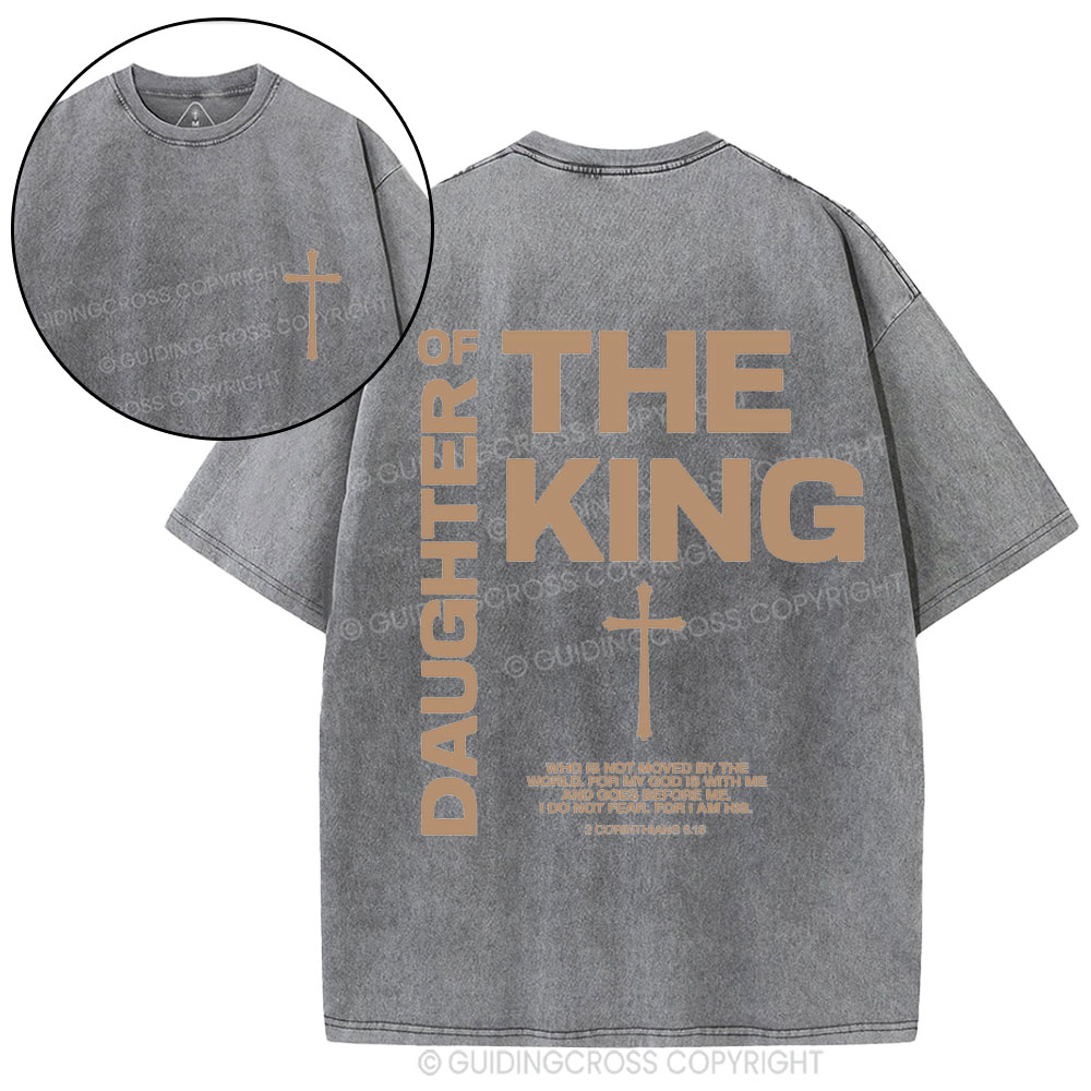 Daughter Of The King Christian Washed T-Shirt