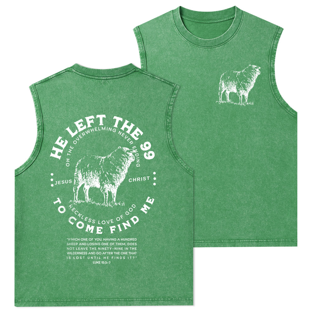 He Left The 99 To Rescue Me Christian Washed Tank Top