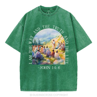 I Am The Way And The Truth Christian Washed T-Shirt
