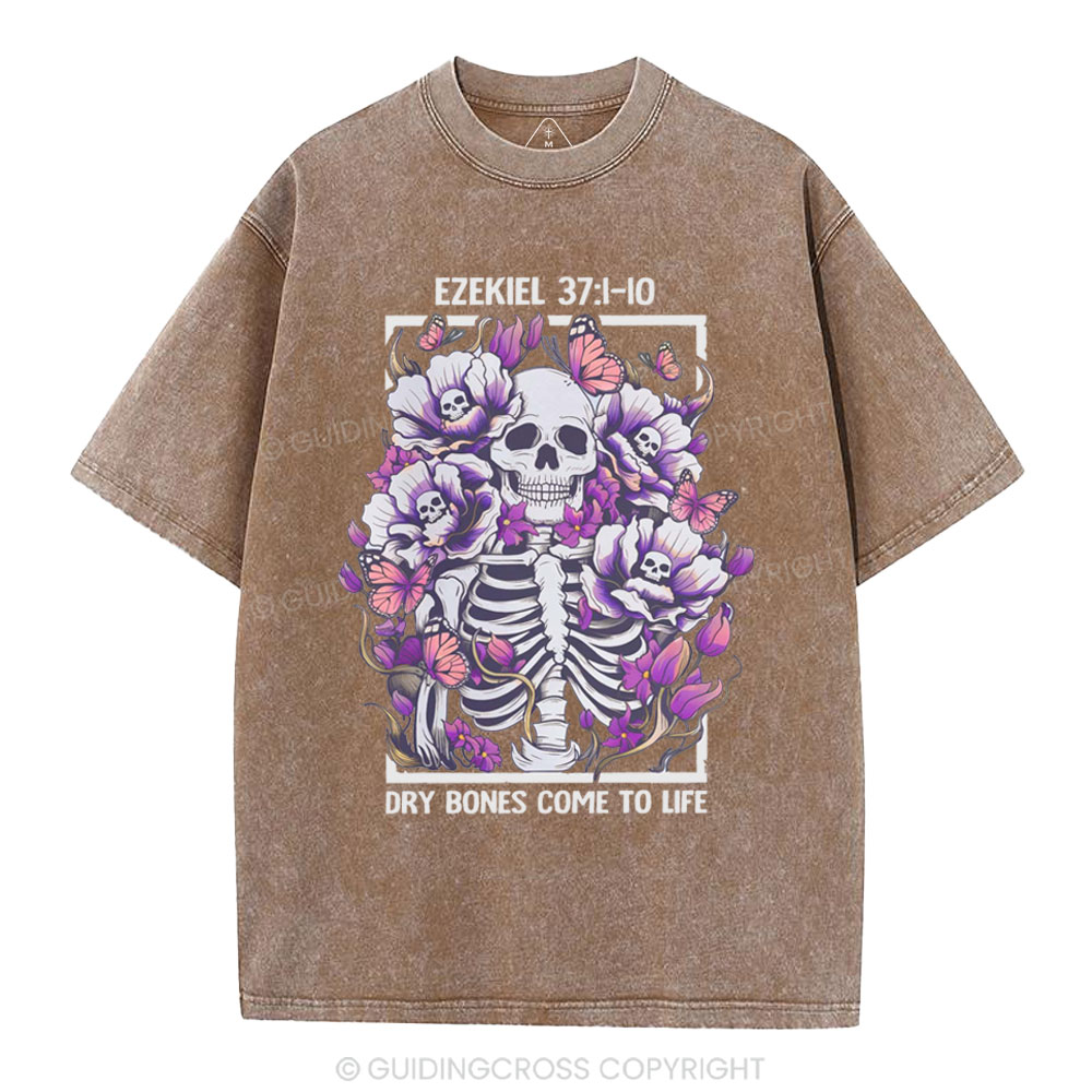 Dry Bones Come To Life Christian Washed T-Shirt