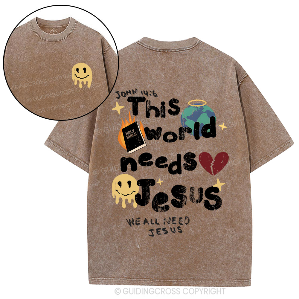 This World Need Jesus Christian Washed T-Shirt