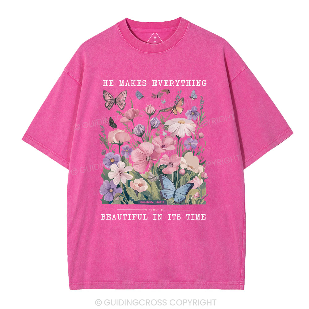 He Makes Everything Beautiful In Its Time Christian Washed T-Shirt