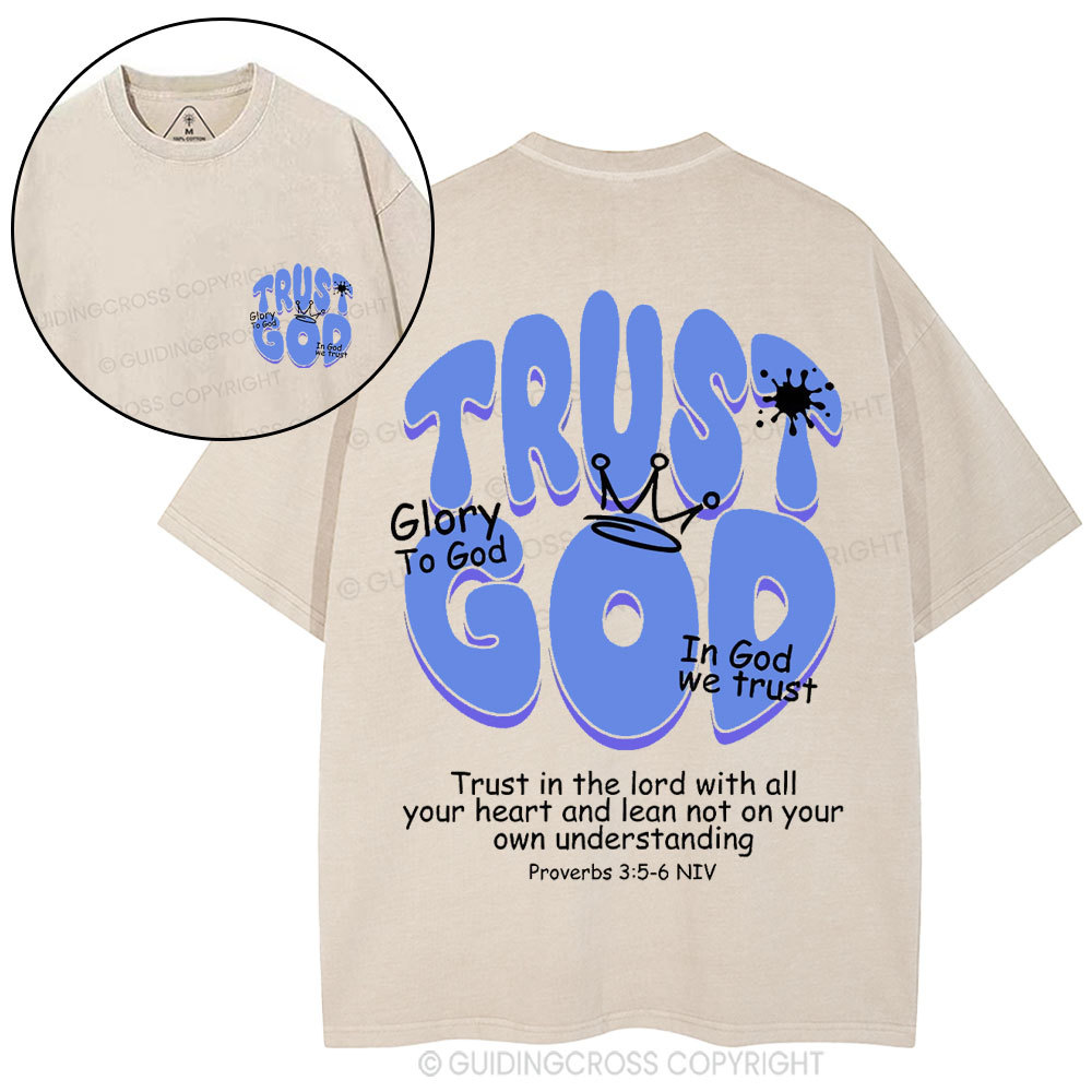 Trust God Christian Washed T-Shirt