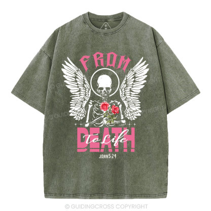 From Death To Life Christian Washed T-Shirt
