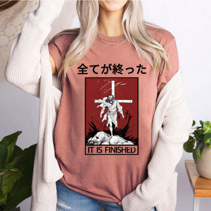 It Is Finished Christian T-Shirt