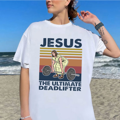 Jesus The Ultimate Deadlifter Vintage T-Shirt