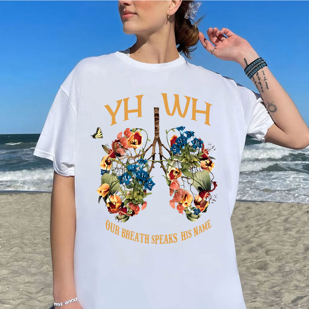 YHWH Our Breath Speaks His Name Chrsitian T-Shirt