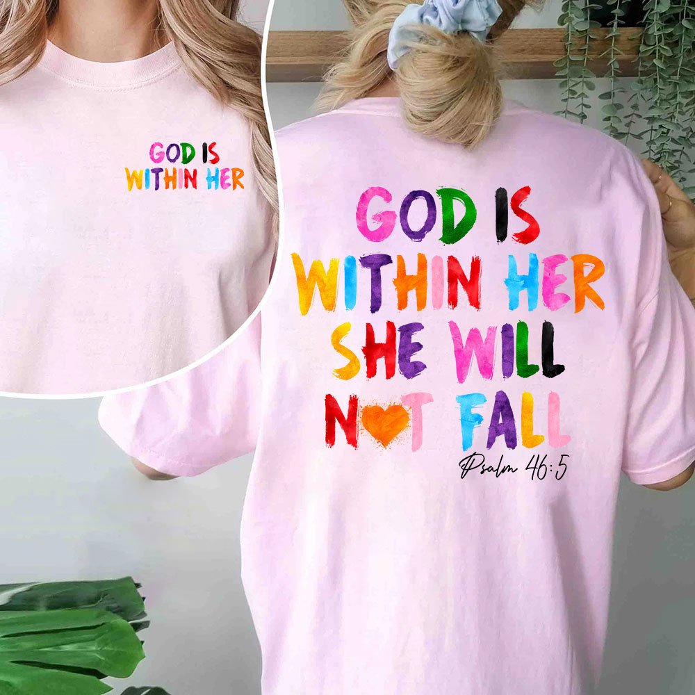 God Is Within Her She Will Not Fall Chrsitian T-Shirt