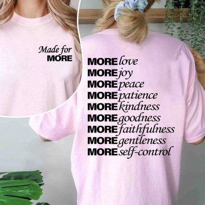 Made For More Christian T-Shirt