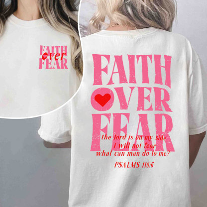 Faith Over Fear Christian T-Shirt