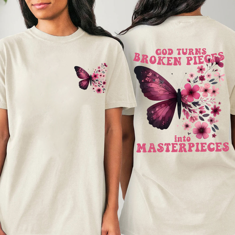 God Turns Broken Pieces Into Masterpieces Christian T-Shirt