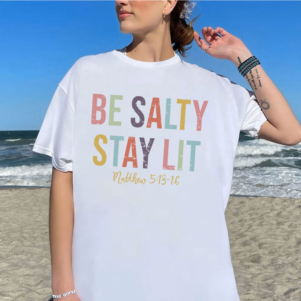 Be salty Stay Lit Vintage Washed Christian T-Shirt