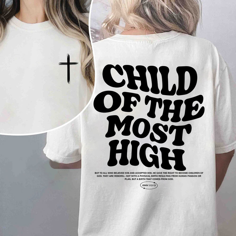 Child of the Most High Christian T-Shirt