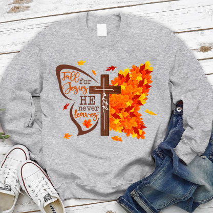 Fall For Jesus He Never Leaves Butterfly Sweatshirt