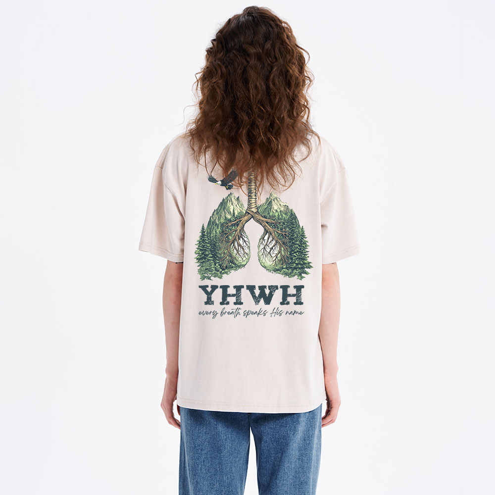 YHWH Every Breath Speaks His Name Christian Washed T-Shirt