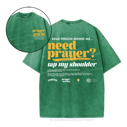 Need Prayer Tap My Shoulder Christian Washed T-Shirt