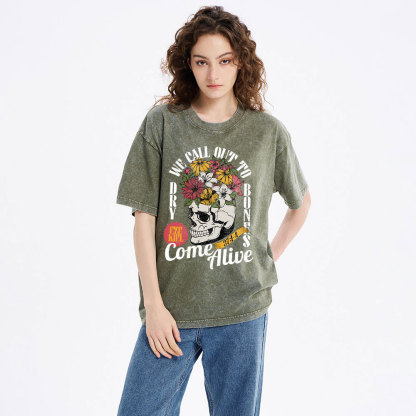 Dry Bones Come Alive Christian Washed T-Shirt
