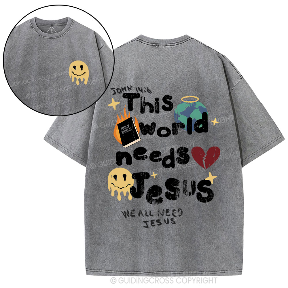This World Need Jesus Christian Washed T-Shirt