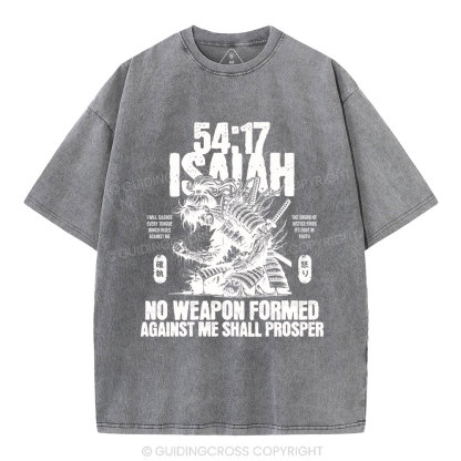 No Weapen Formed Against Me Shall Prosper Christian Washed T-Shirt