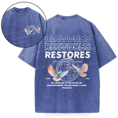 He Restores My Soul Christian Washed T-Shirt