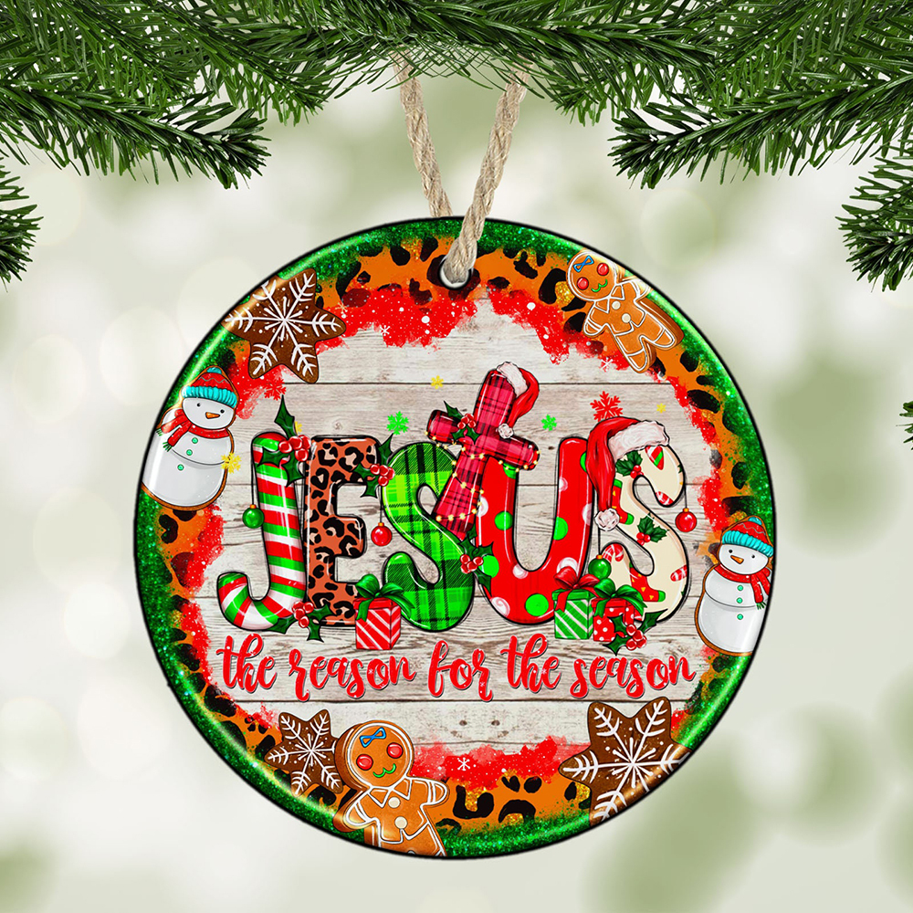 Jesus The Reason For The Season Ornament