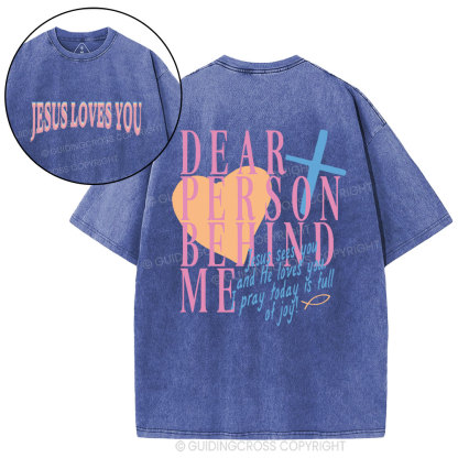 Dear Person Behind Me Christian Washed T-Shirt