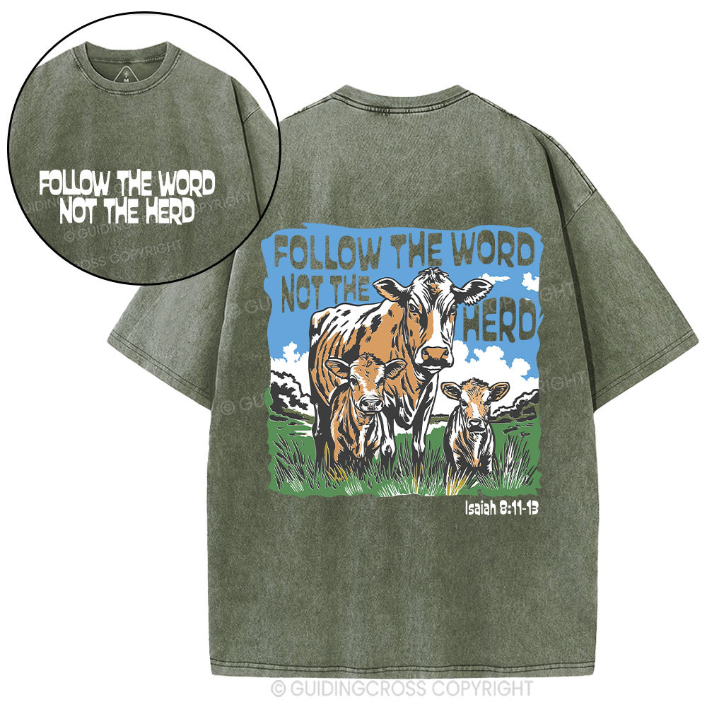Follow The Word Not The Herd Christian Washed T-Shirt