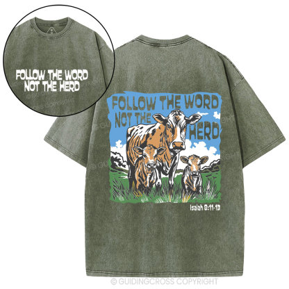 Follow The Word Not The Herd Christian Washed T-Shirt