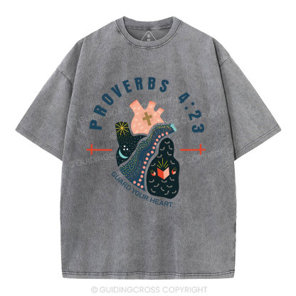 Guard Your Heart Christian Washed T-Shirt