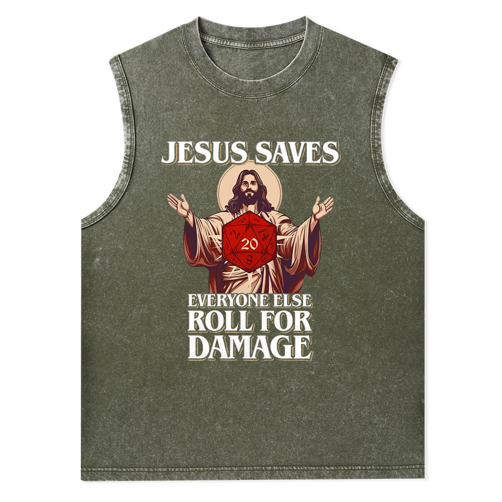 Jesus Saves Everyone Else Roll For Damage Christian Washed Tank Top