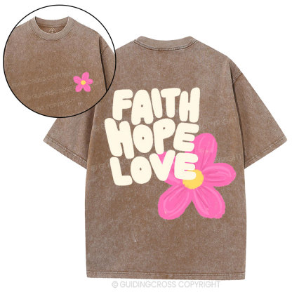 Faith Hope Love Christian Washed T-Shirt