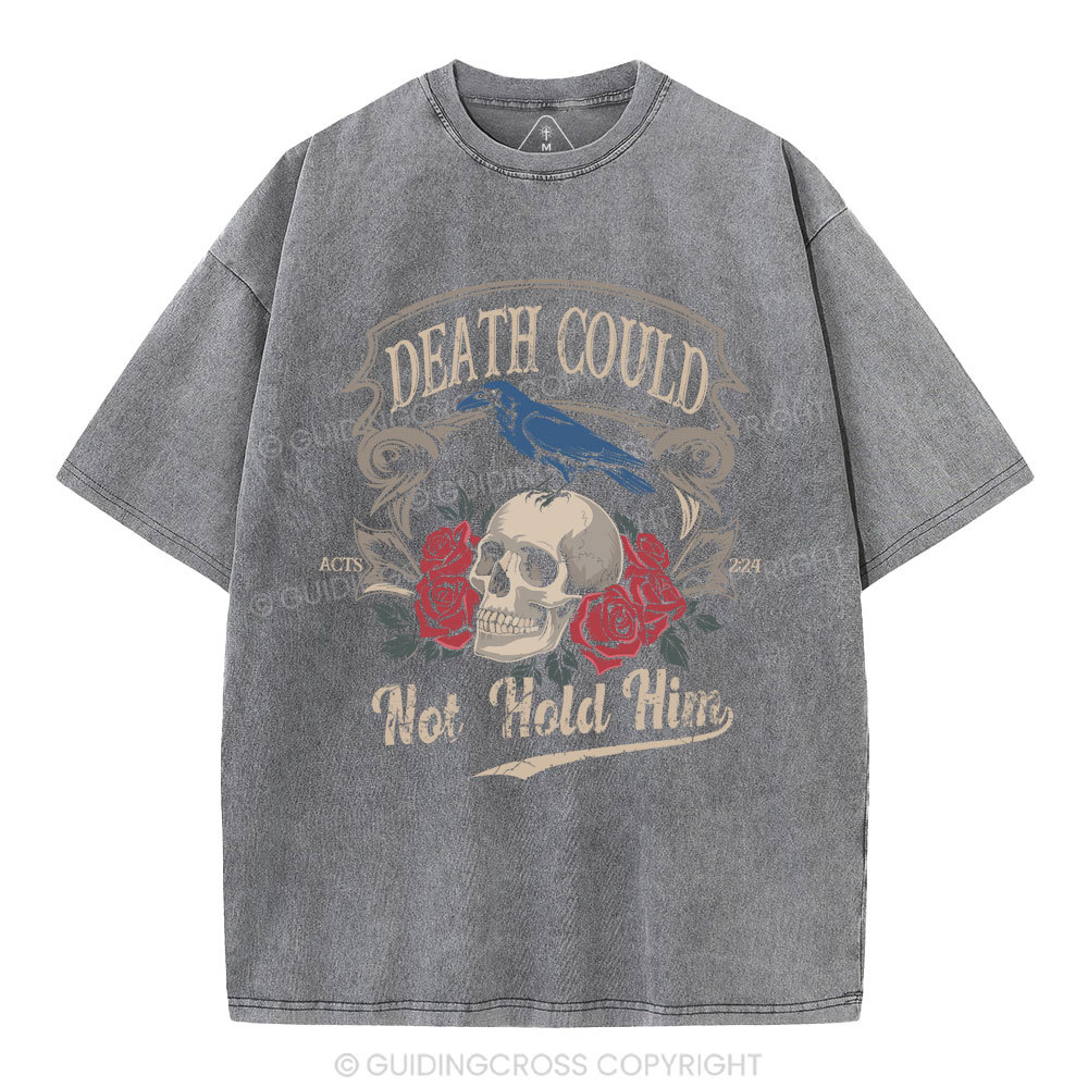 Death Could Not Hold Him Christian Washed T-Shirt
