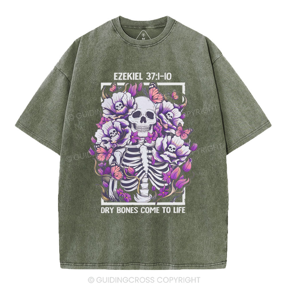 Dry Bones Come To Life Christian Washed T-Shirt