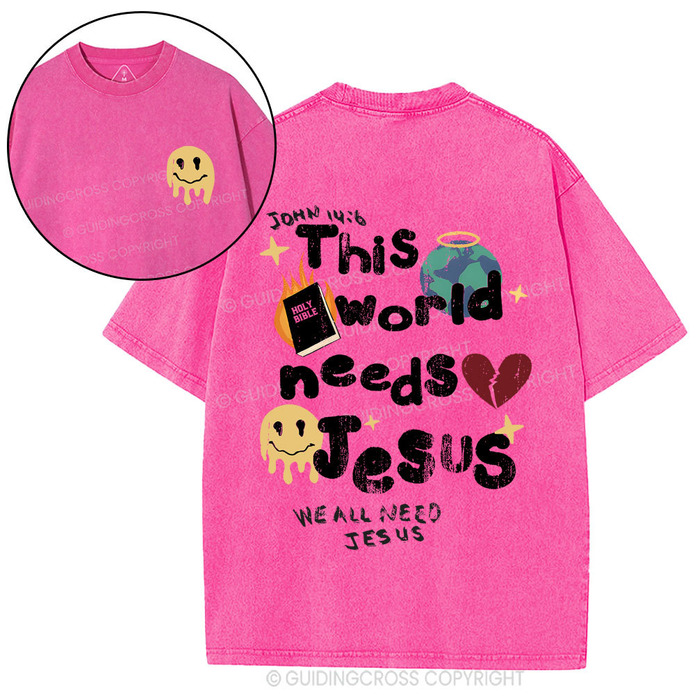 This World Need Jesus Christian Washed T-Shirt