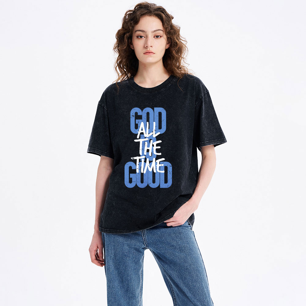God Is Good All The Time Christian Washed T-Shirt