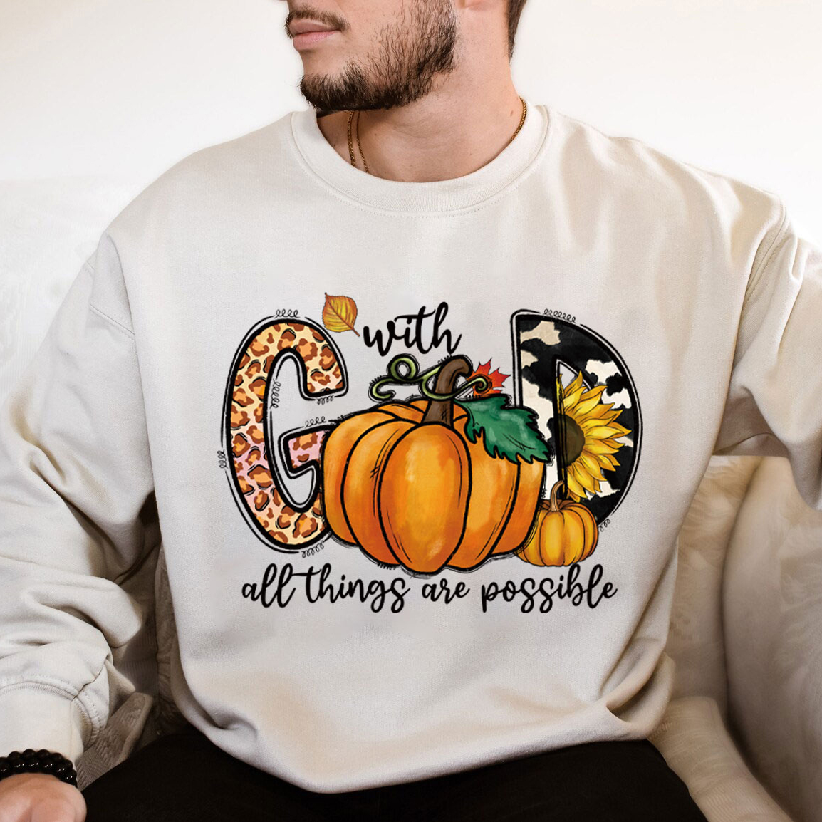 With God All Things Are Possible Sweatshirt