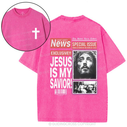 Jesus Is My Savior Christian Washed T-Shirt