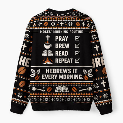 How Does Moses Make His Coffee Christian Lightweight Sweater