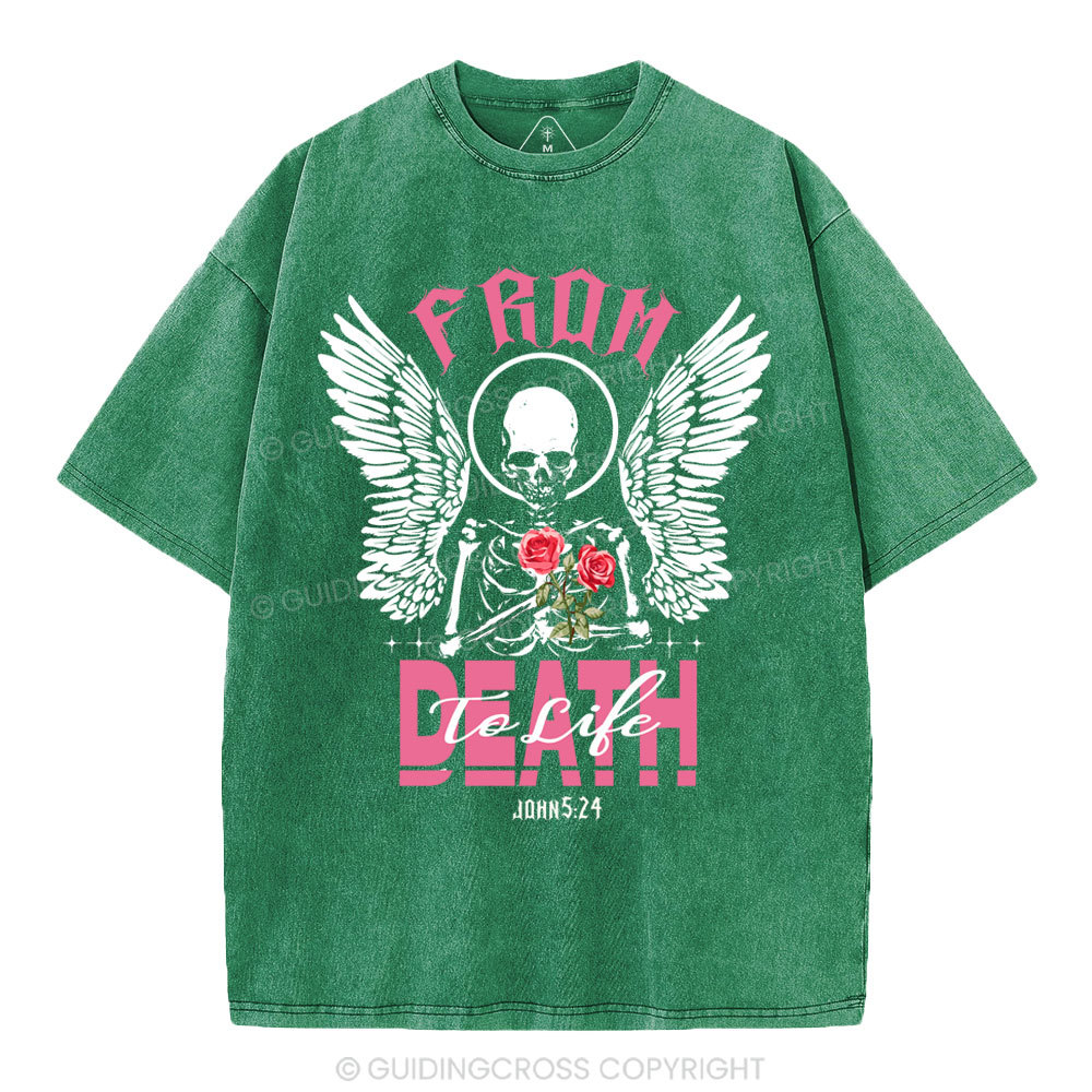 From Death To Life Christian Washed T-Shirt