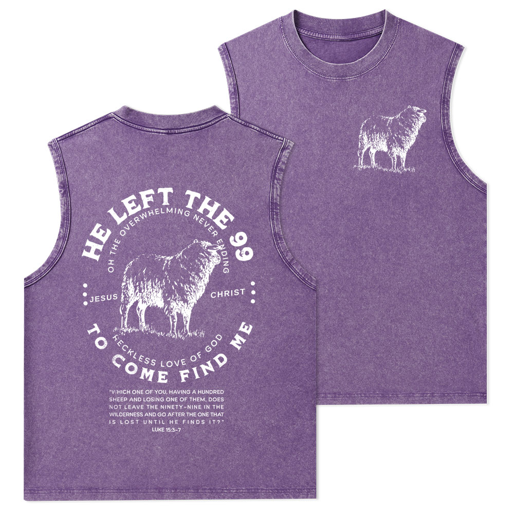 He Left The 99 To Rescue Me Christian Washed Tank Top