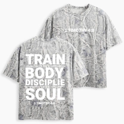 Train Your Body Discipline Your Soul Christian Camo T-Shirt