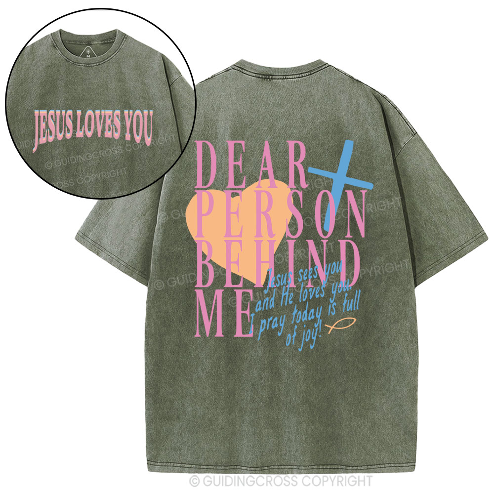 Dear Person Behind Me Christian Washed T-Shirt