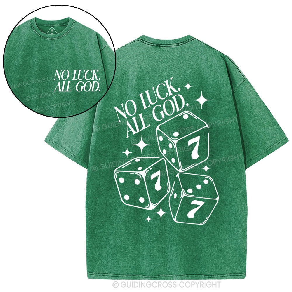 No Luck All God Christian Washed T-Shirt