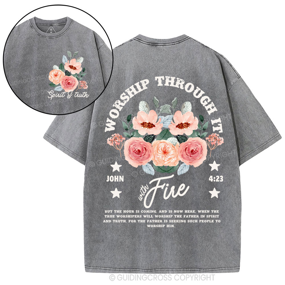 Worship Through It Christian Washed T-Shirt